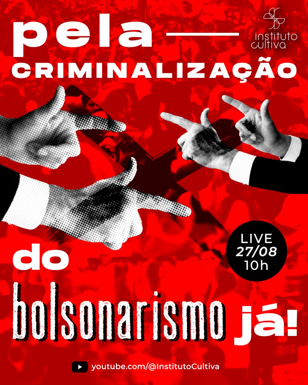 Super live contra o bolsonarismo