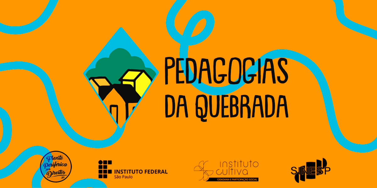 Projeto “Pedagogias da Quebrada” terá aula magna para 300 inscritos em São Paulo