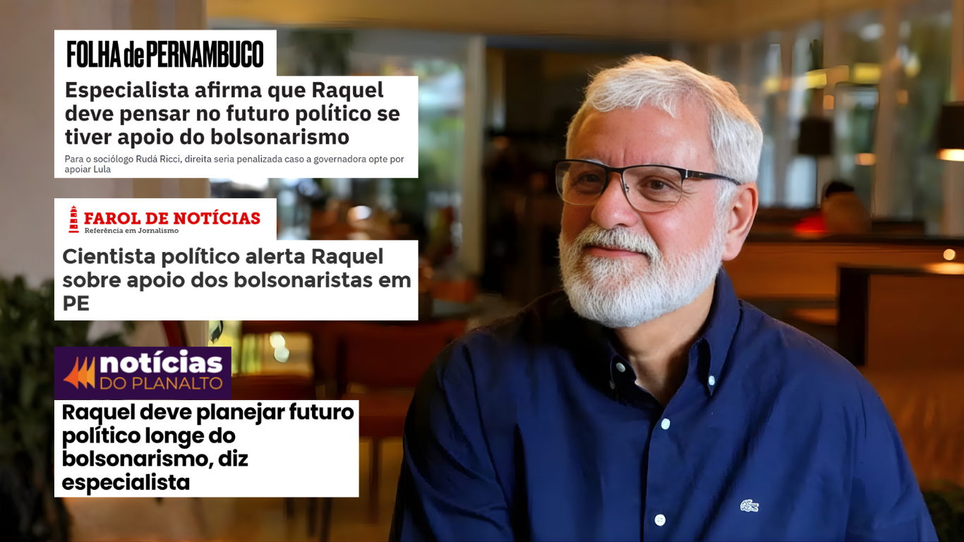 Na mídia: O futuro de Raquel Lyra e o Bolsonarismo em debate